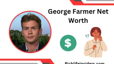 George Farmer Net Worth: Exploring His Financial Success