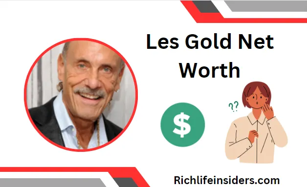 Les Gold Net Worth: Pawnbroker's Fortune!